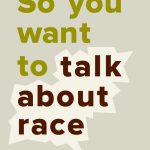 So you want to talk about race cover image