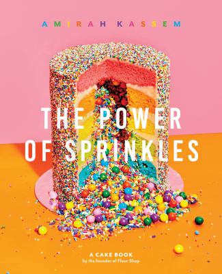 The Power of Sprinkles: A Cake book