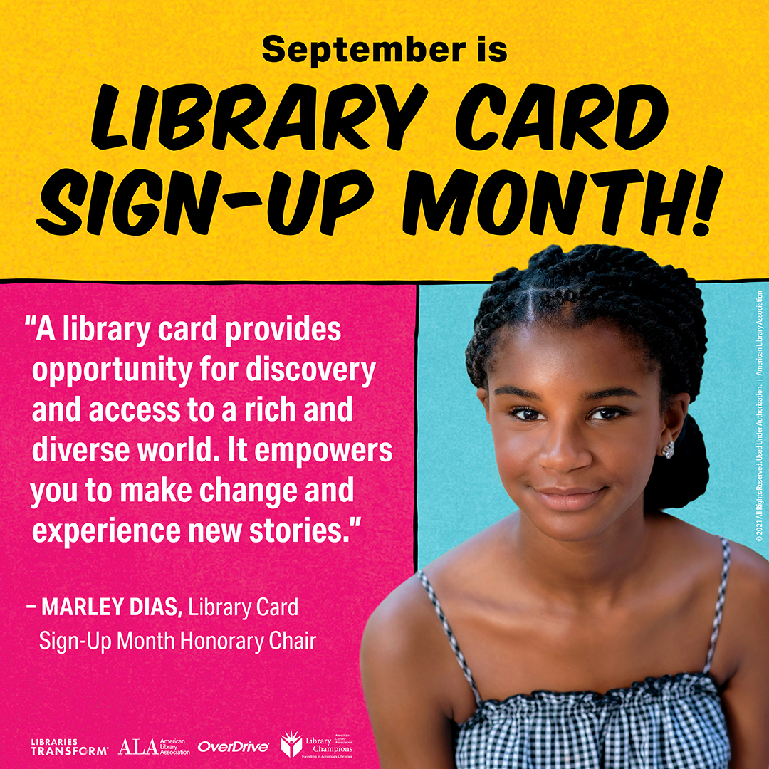 Library card sign-up month quote from Marley Dias