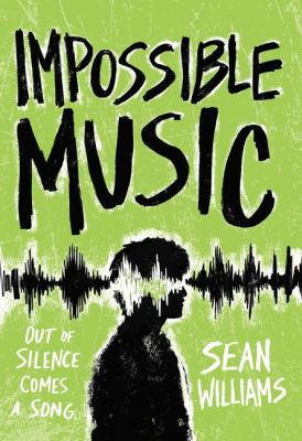 Impossible Music: Out of Silence comes a Song. Sound waves are across the page,. The silhouette of a person interrupts them.