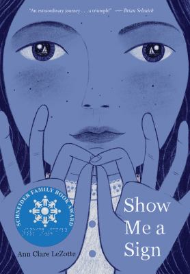 9781338255812 Show Me a Sign by Ann Clare LeZotte