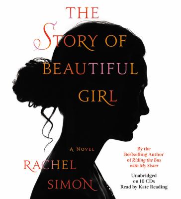 The Story of Beautiful Girl by Rachel Simon. A silhouette of a girl is the cover art.