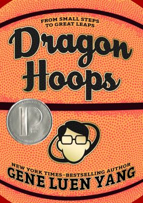 Dragon hoops by Gene Luen Yang. The cover art is a basketball with the text 